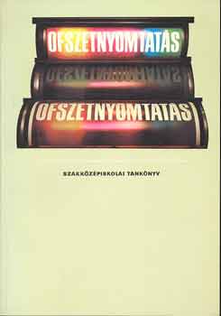 P�ter Gy�rgy; Szil�gyi Tam�s - Ofszetnyomtat�s