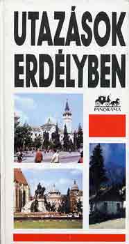 M�ty�s Vilmos - Utaz�sok Erd�lyben