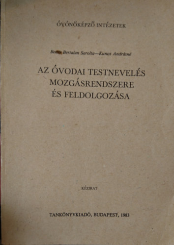 Becsy-Kunos - Az vodai testnevels mozgsrendszere s feldolgozsa