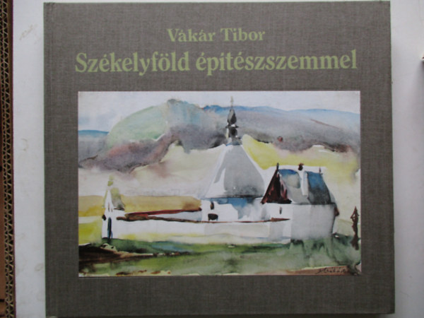 Vkr Tibor - Szkelyfld ptszszemmel