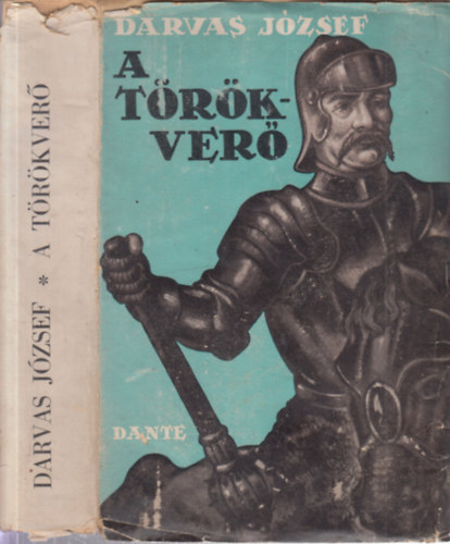 Darvas Jzsef - A trkver (Hunyadi Jnos) 1. kiads