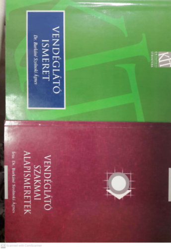 Dr. Burkáné Szolnoki Ágnes - Vendéglátó ismeret + Vendéglátó szakmai alapismeretek