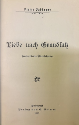 Pierre Valdagne - Liebe nach Grundsatz