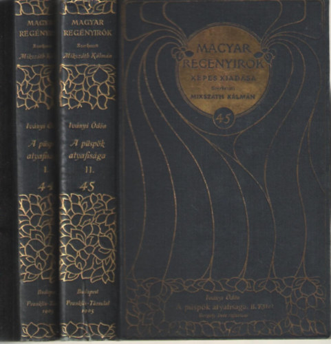 Iv�nyi �d�n - A p�sp�k atyafis�ga I-II.