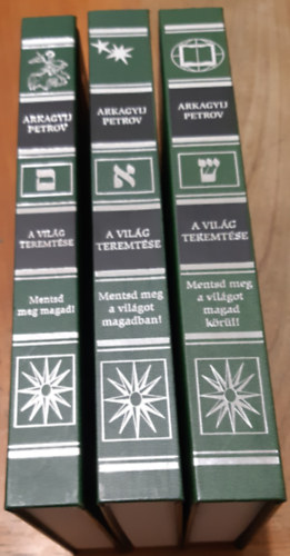 Arkagyij Petrov - A világ teremtése I-III. Mentsd meg magad! - Mentsd meg a világot magadban - Mentsd meg a világot magad körül!