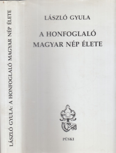 L�szl� Gyula - A honfoglal� magyar n�p �lete