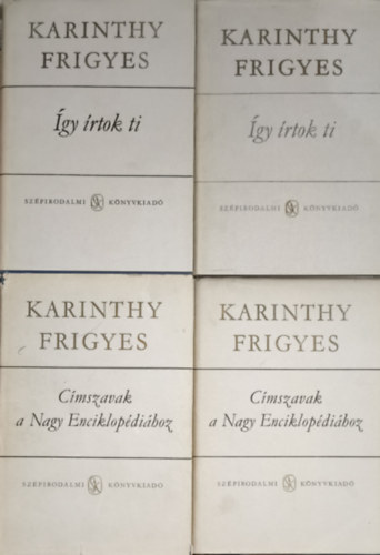Karinthy Frigyes - 2db Karinthy Frigyes mű (2 mű 4 kötetben) - Így írtok ki 1-2., Címszavak 1-2.