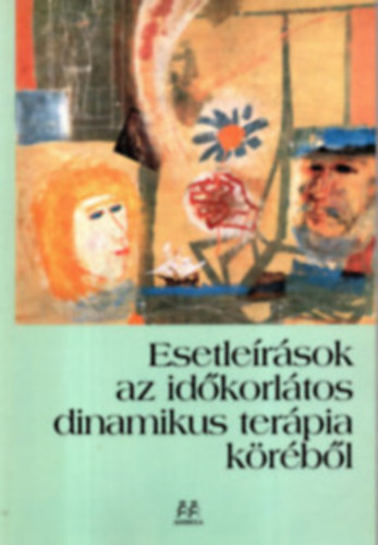 James; Goldman, Robert Mann - Esetle�r�sok az id�korl�tos dinamikus ter�pia k�r�b�l