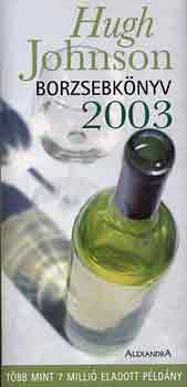 Hugh Johnson - Borzsebk�nyv 2003
