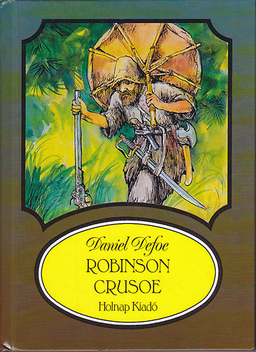 Daniel Defoe - Robinson Crusoe