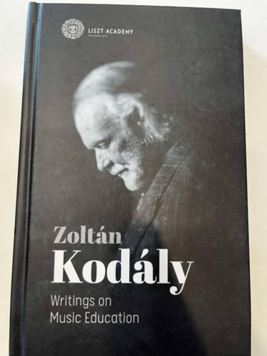 Zolt�n Kod�ly - Writings on Music Education