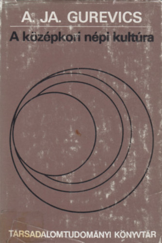 A.Ja. Gurevics - A k�z�pkori n�pi kult�ra