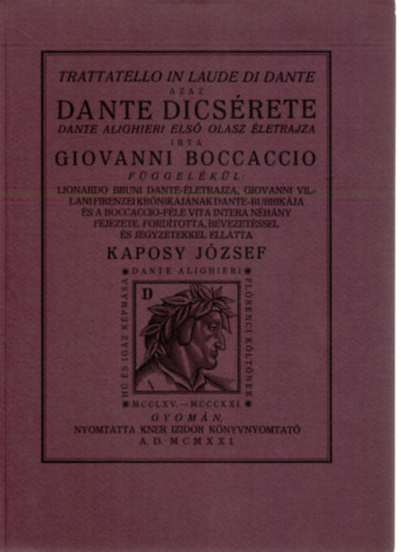 SZERZŐ Giovanni Boccaccio FORDÍTÓ Kaposy József RÓLA SZÓL Dante Alighieri GRAFIKUS Kozma Lajos - ---