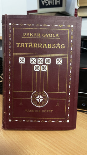 Pek�r Gyula - Tat�rrabs�g II.
