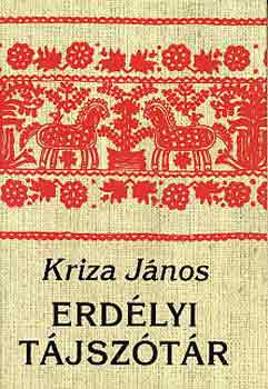 Kriza Jnos - Erdlyi tjsztr