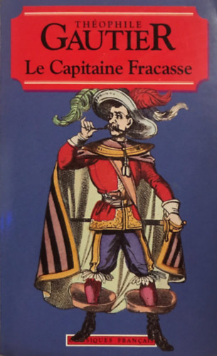 Th�ophile Gautier - Le capitaine Fracasse