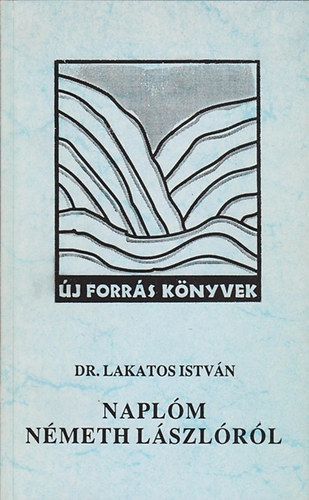 Dr. Lakatos Istvn - Naplm Nmeth Lszlrl
