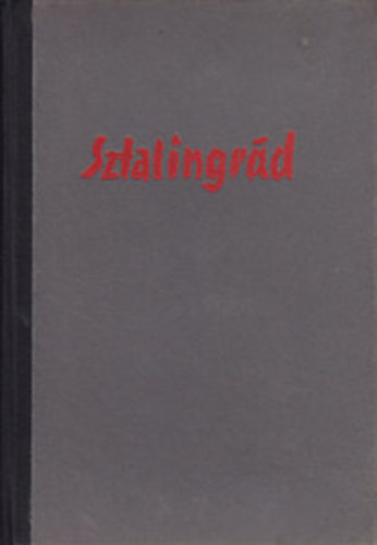 Theodor Plievier - Szt�lingr�d