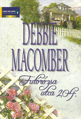 Debbie Macomber - Fut�r�zsa utca 204.