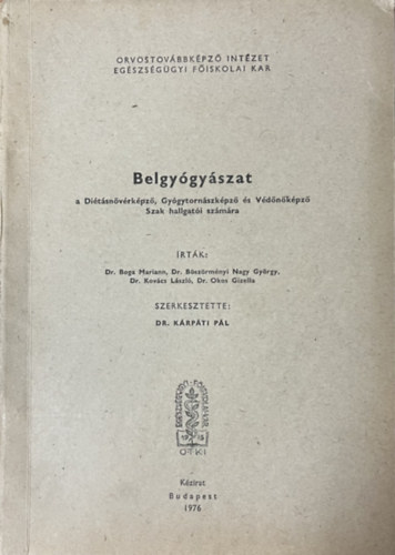 Dr. K�rp�ti P�l (Szerk.) - Belgy�gy�szat (k�zirat)
