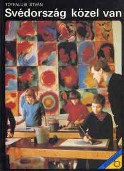 T�tfalusi Istv�n - Sv�dorsz�g k�zel van