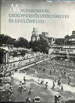 Magyarorsz�g gy�gyf�rd�i, gy�gyhelyei �s �d�l�helyei (t�bbnyelv�)
