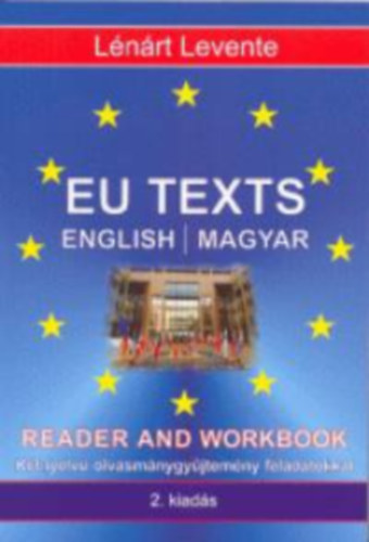 Lénárt Levente - EU texts - English/magyar reader and workbook