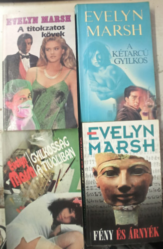 Evelyn Marsh - 4 db Evelyn Marsh: Gyilkossg a tivoliban +A titokzatos kvek +A ktarc gyilkos +Fny s rnyk