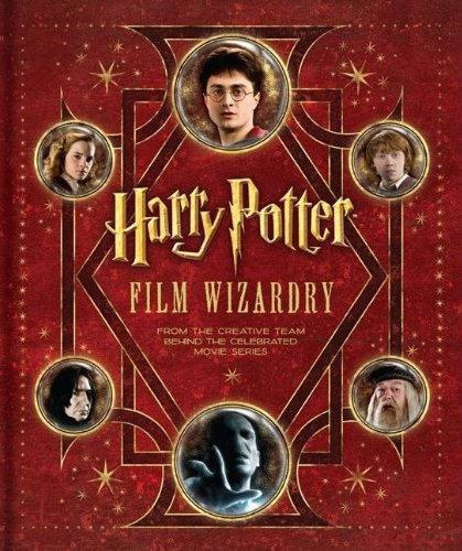 Brian Sibley - Harry Potter Film Wizardry