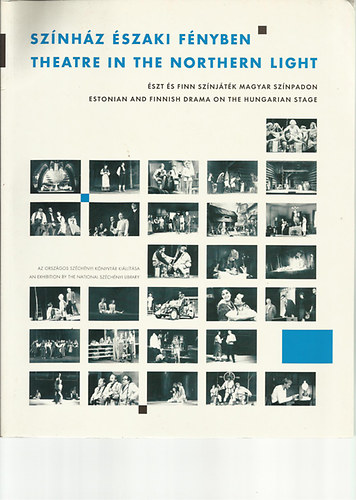 Kiss Barbara - Sz�nh�z �szaki f�nyben. Theatre in the northern light