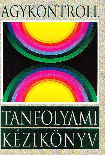 Domjn Lszl dr. - Agykontroll - Tanfolyami kziknyv