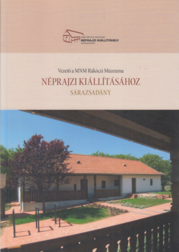 Lesk Andrea, Tams Edit Balassa M. Ivn - Vezet a MNM Rkczi Mzeuma nprajzi killtshoz- Srazsadny