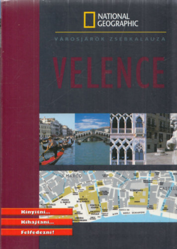 Vinon-Bourtel - Velence - Vrosjrk zsebkalauza (National Geographic)