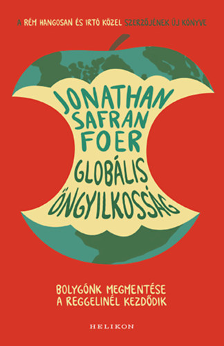 Jonathansafran Foer - Globális öngyilkosság