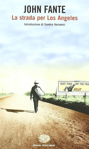 John Fante - La strada per Los Angeles
