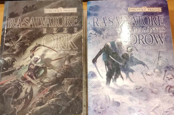 R. A. Salvatore - 2 db Forgotten Realms: Vad�szpeng�k tril�gia I. k�tet: Ezer Ork + II. k�tet: A mag�nyos Drow