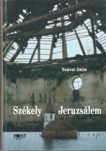 Szvai Gza - Szkely Jeruzslem