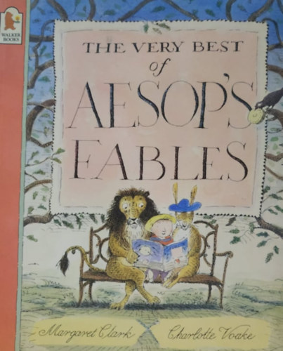 Margaret Clark - The Very Best of Aesop's Fables