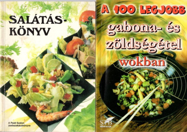 F. Nagy Angla, Jean-Philippe Guggenbuhl, Cserjs Panka - 3 db szakcsknyv: A 100 legjobb gabona- s zldsgtel wokban + Salts-knyv + Rgi s j zek