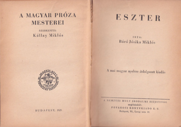br Jsika Mikls - Eszter (A mai magyar nyelvre tdolgozott kiads - A Magyar Prza Mesterei)