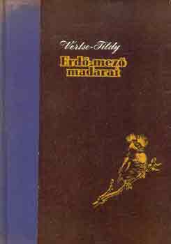 Vertse A.-Tildy Z. - Erdő-mező madarai
