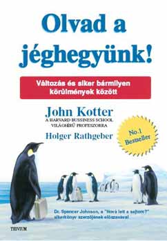 John Kotter - Olvad a jghegynk!