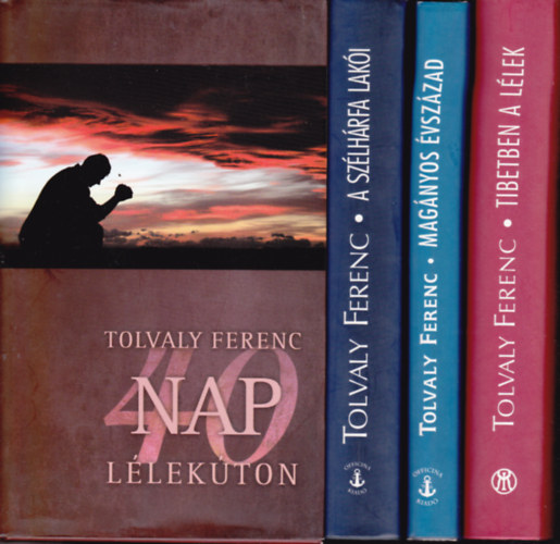 Tolvaly Ferenc - 4 db Tolvaly Ferenc könyv: 40 nap lélekúton + A szélhárfa lakói + Magányos évszázad + Tibetben a lélek