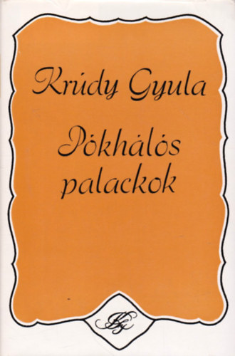 Krdy Gyula - Pkhls palackok