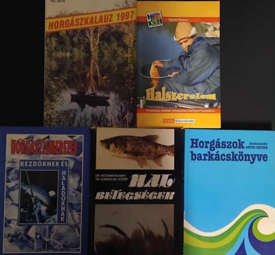 SZERZ� Antos Zolt�n - Dr. Moln�r K�lm�n - Ferenczy D�nes - K�vi G�bor - Gyulai Ferenc - Szalay Ferenc - 5 db Horg�szk�nyv : Horg�szok bark�csk�nyve - Halbetegs�gek - Horg�szismeretek kezd�knek �s halad�knak - Halszerelem - Horg�szkalauz 1997