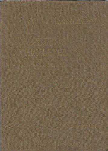 Lammel Kálmán - Lejtős területek művelése