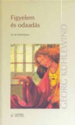 Georg Khlewind - Figyelem s odaads
