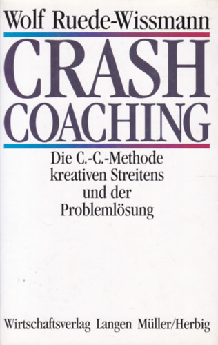 Wolf Ruede-Wissmann - Crashcoaching (Nmet nyelv)