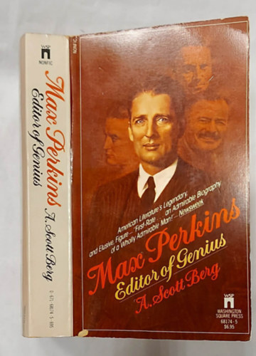A. Scott Berg - Max Perkins: Editor of Genius (letrajzi ktet, angol nyelven)