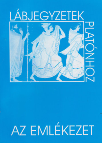 Laczk� S�ndor - L�bjegyzetek Plat�nhoz 15. - Az eml�kezet